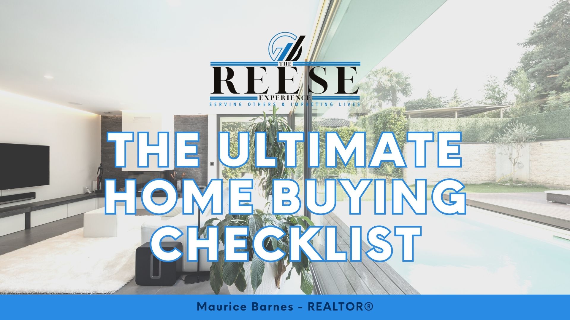 The Ultimate Home Buying Checklist - The Reese Experience